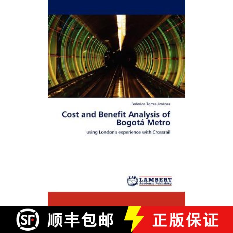 预订 Cost and Benefit Analysis of Bogota Metro [9783659149689]