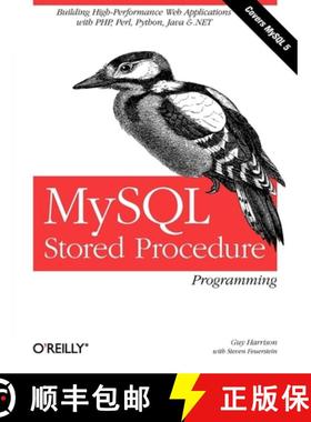 【3-4周达】MySQL Stored Procedure Programming: Building High-Performance Web Applications in MySQL [9780596100896]
