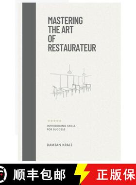 【3-4周达】Mastering the Art of Restaurateur: Introducing Skills for Success [9798224020737]
