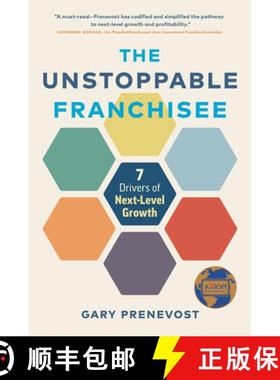 【3-4周达】The Unstoppable Franchisee : 7 Drivers of Next-Level Growth [9781773271910]