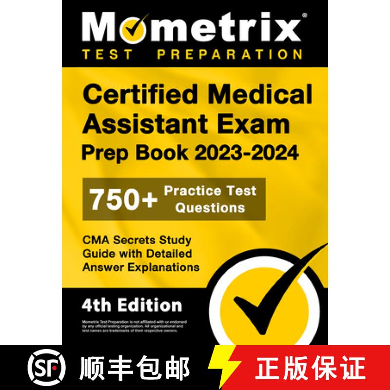 【4周达】Certified Medical Assistant Exam Prep Book 2023-2024 - 750+ Practice Test Questions, CMA Sec... [9781516721931]