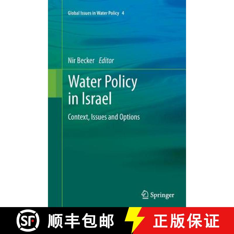 【3-4周达】Water Policy in Israel : Context, Issues and Options [9789400794115]