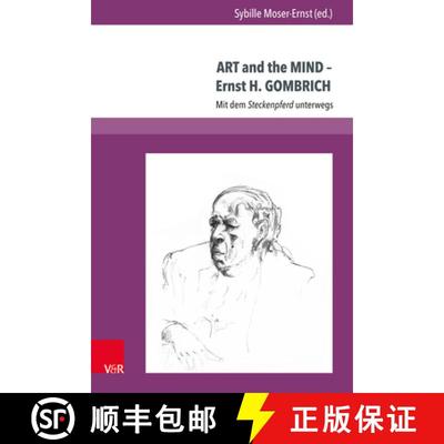 【3-4周达】Art and the Mind - Ernst H. Gombrich: Mit Dem Steckenpferd Unterwegs [9783847107941]