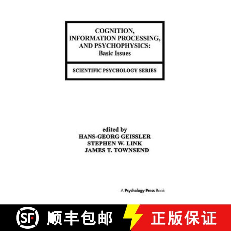 【3-4周达】Cognition, Information Processing, and Psychophysics: Basic Issues [9781138411708]