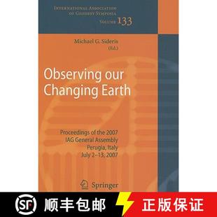 Earth Assembly Proceedings Changing Observing Perugia General Italy... 2007 Our Iag 4周达 9783540854258 the
