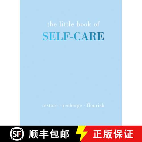 【3-4周达】精装 The Little Book of Self-Care: Restore - Recharge - Flourish [9781787135178]
