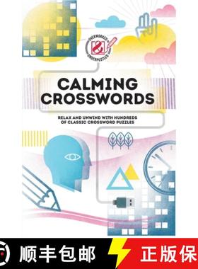 【3-4周达】Overworked & Underpuzzled: Calming Crosswords: Relax and Unwind with Hundreds of Crosswords [9781787393820]