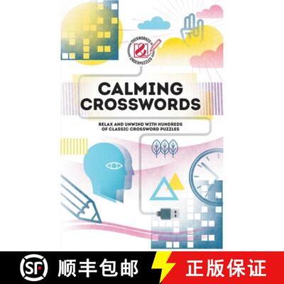【3-4周达】Overworked & Underpuzzled: Calming Crosswords: Relax and Unwind with Hundreds of Crosswords [9781787393820]