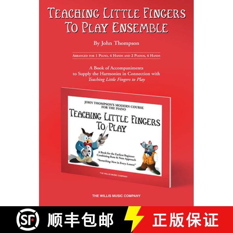 预订 Teaching Little Fingers to Play Ensemble: Optional Accompaniments for the Tlf Method [9781458426901]