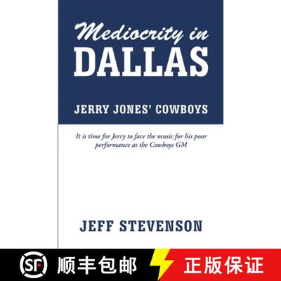 【3-4周达】Mediocrity In Dallas  -  Jerry Jones' Cowboys [9781304432957]