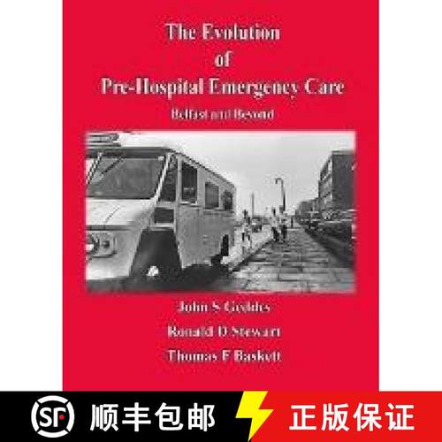 【3-4周达】Evolution of Pre-Hospital Emergency Care: Belfast & Beyond [9781854570932]