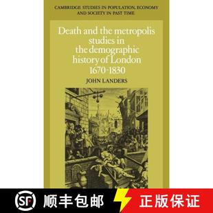 London 4周达 the and Studies 1670–1830 History Death Demographic 9780521028547 Death... Metropolis