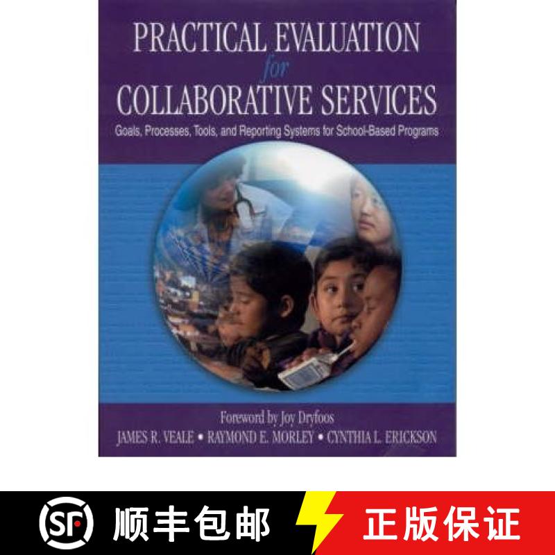 【3-4周达】Practical Evaluation for Collaborative Services: Goals, Processes, Tools, and Reporting Sy... [9780761978442]