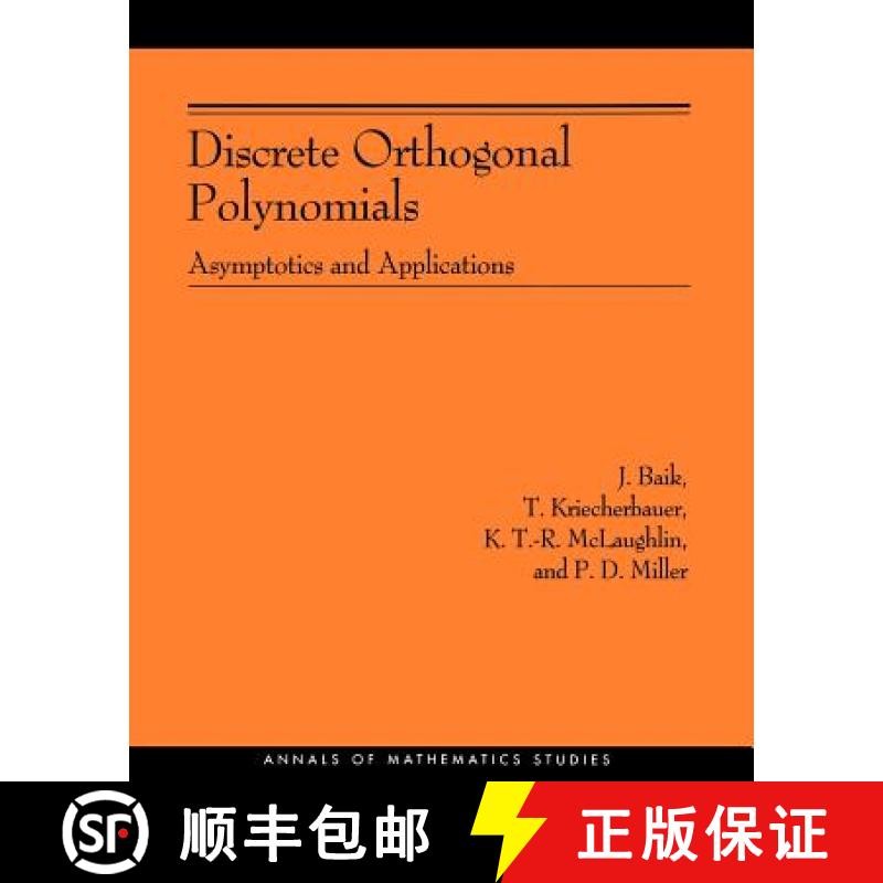 【3-4周达】离散正交多项式 Discrete Orthogonal Polynomials. (Am-164): Asymptotics and Applications (Am... [9780691127347]