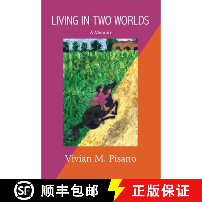 【3-4周达】Living in Two Worlds: A Memoir [9781939353412]