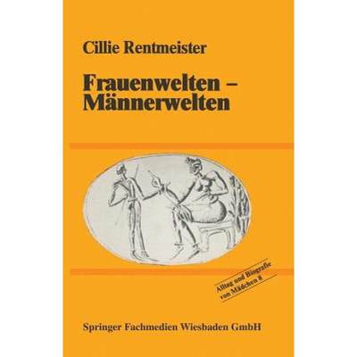 【4周达】Frauenwelten -- Männerwelten: Für Eine Neue Kulturpolitische Bildung [9783322954930]