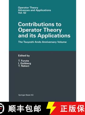 【3-4周达】Contributions to Operator Theory and its Applications : The Tsuyoshi Ando Anniversary Volume [9783764329280]