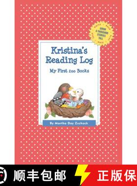 【3-4周达】Kristina's Reading Log: My First 200 Books (GATST) [9781516214730]