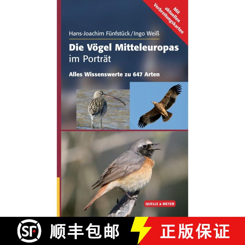 预订 Die Vögel Mitteleuropas im Porträt: Alles Wissenswerte zu 647 Arten [The Birds of Central Euro... [9783494016740]