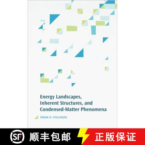 【3-4周达】精装 Energy Landscapes, Inherent Structures, and Condensed–Matter Phenomena [9780691166803]