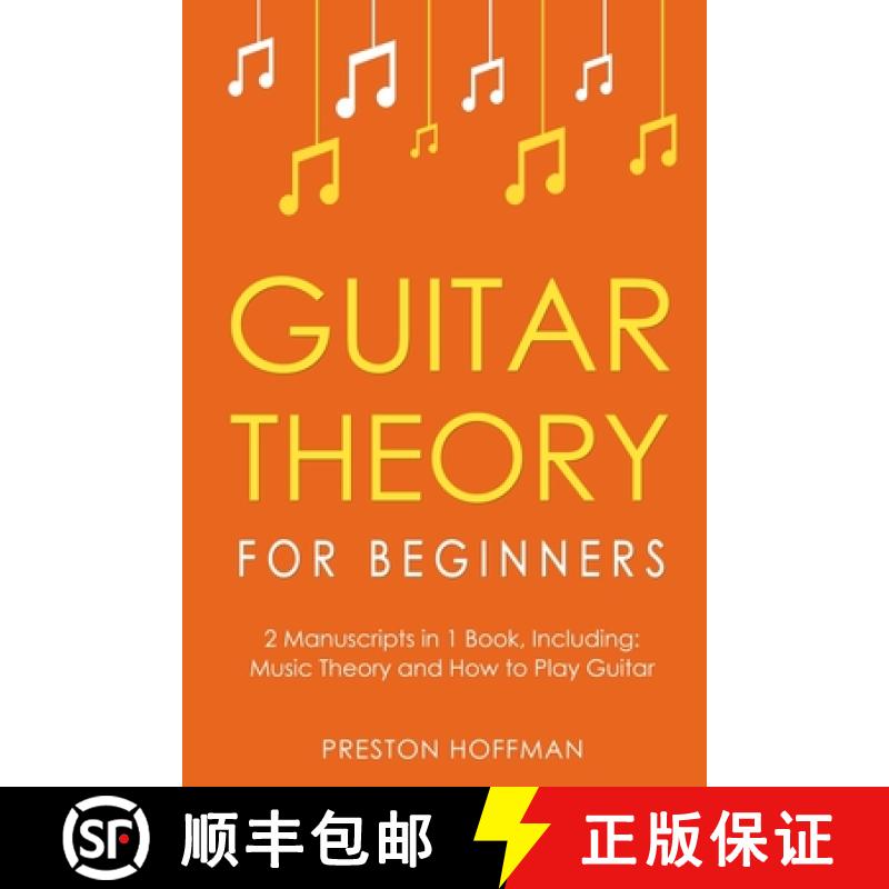 【2-3周达】Guitar Theory: For Beginners - Bundle - The Only 2 Books You Need to Learn Guitar Music Th... [9798330226801]