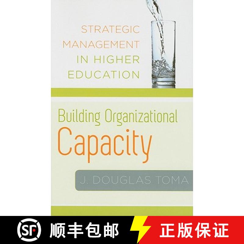 【3-4周达】Building Organizational Capacity: Strategic Management in Higher Education [9780801897634]