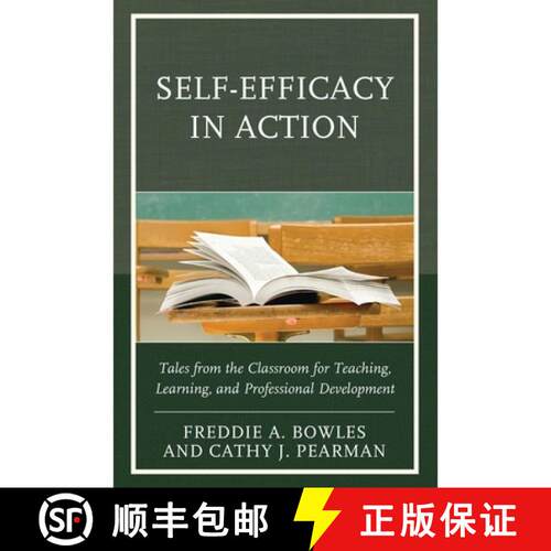 【3-4周达】Self-Efficacy in Action : Tales from the Classroom for Teaching, Learning, and Professiona... [9781475825206]