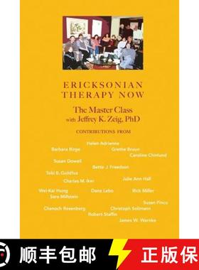 预订 Ericksonian Therapy Now: The Master Class With Jeffrey K. Zeig [9781934442616]