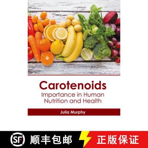 【3-4周达】精装 Carotenoids: Importance in Human Nutrition and Health [9781646475353]