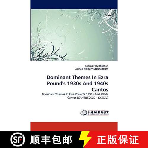 【3-4周达】Dominant Themes In Ezra Pound's 1930s And 1940s Cantos [9783838347455]