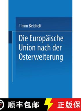 【3-4周达】Die Europäische Union nach der Osterweiterung [9783810041296]