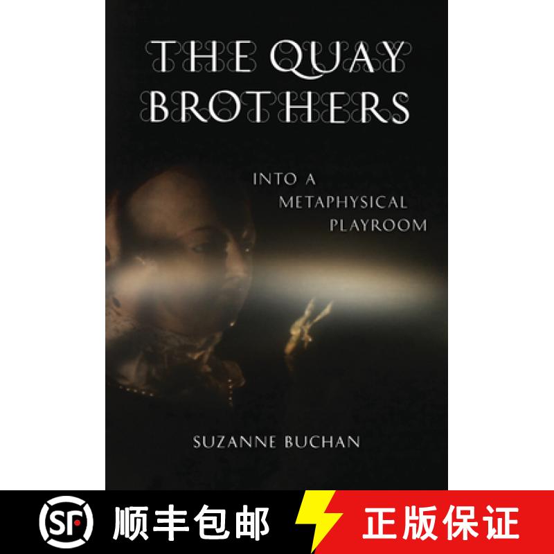 【3-4周达】The Quay Brothers: Into a Metaphysical Playroom [9780816646593]