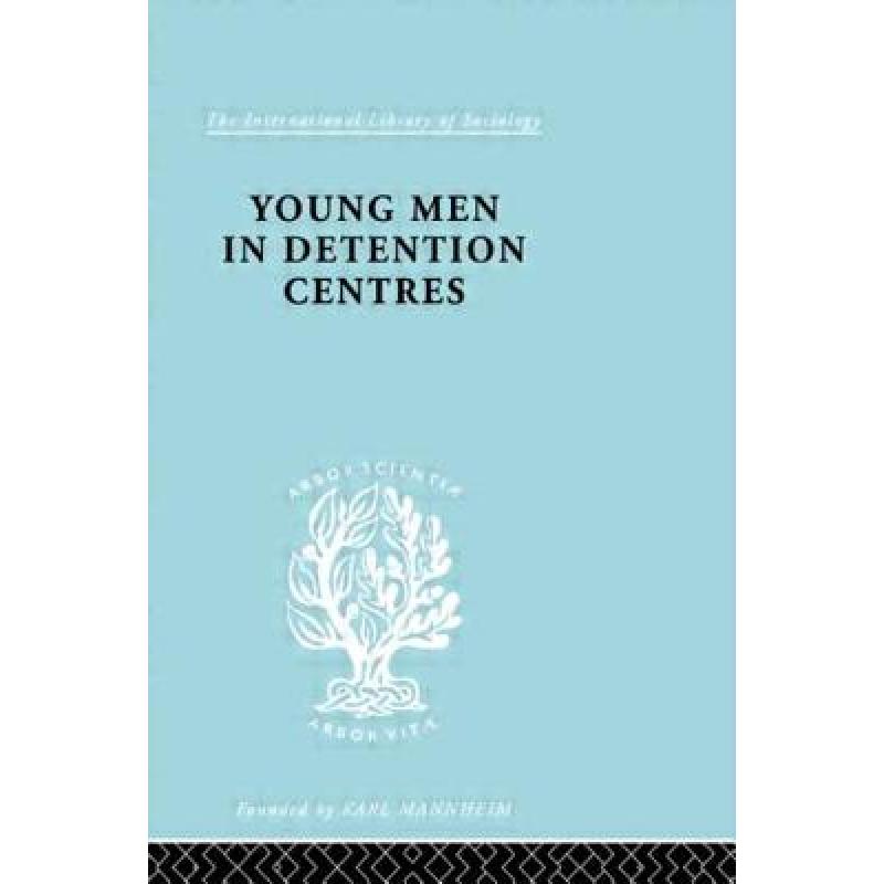 【4周达】Young Men in Detention Centres Ils 213[9780415510424]-封面