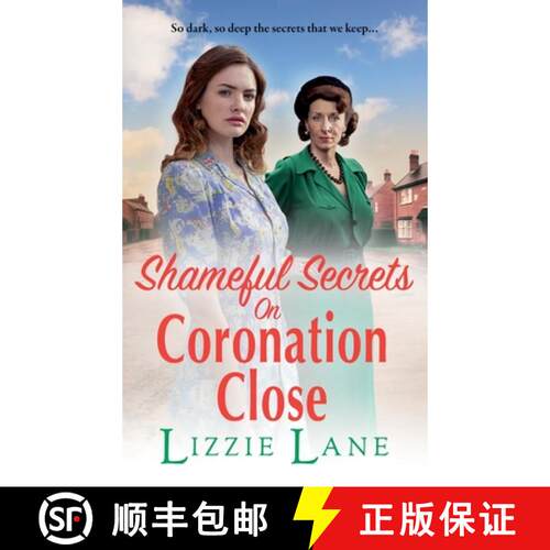 【3-4周达】精装 Shameful Secrets on Coronation Close: A BRAND NEW gritty, historical saga from Lizzie... [9781804834060]