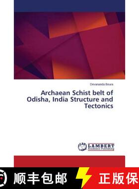 预订 Archaean Schist belt of Odisha, India Structure and Tectonics [9783659749957]