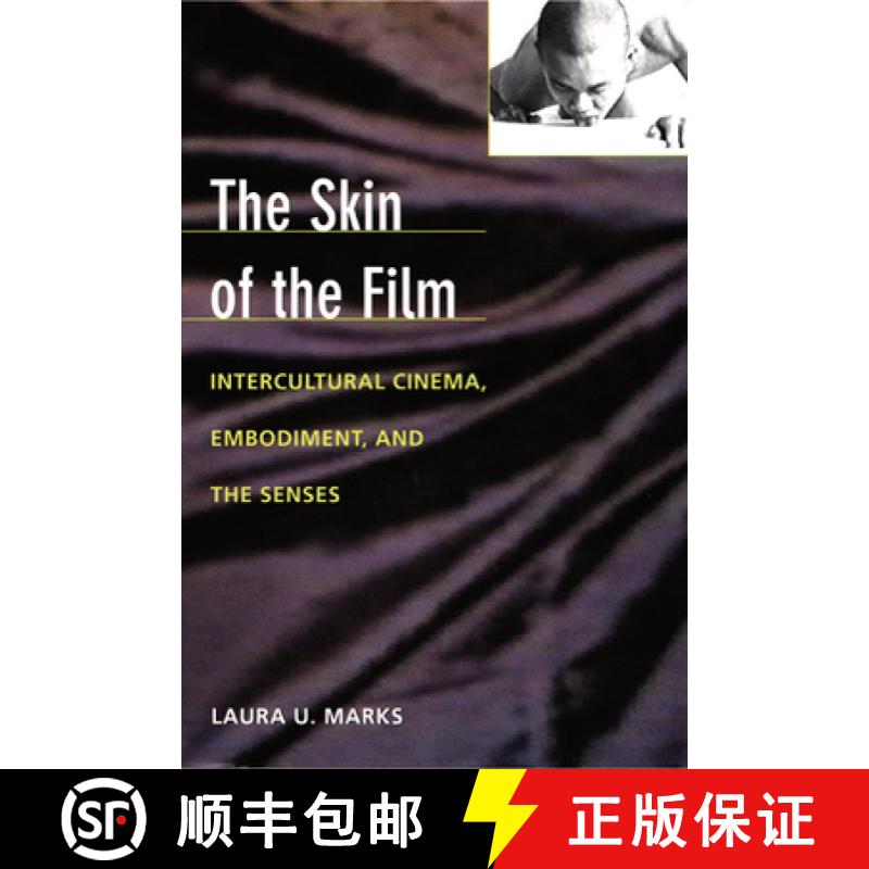 【3-4周达】The Skin of the Film: Intercultural Cinema, Embodiment, and the Senses [9780822323914]
