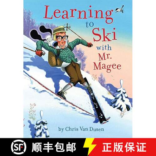 【3-4周达】精装 Learning to Ski with Mr. Magee: (Read Aloud Books, Series Books for Kids, Books for E... [9780811874953]