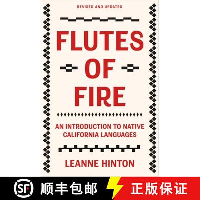 【3-4周达】Flutes of Fire : An Introduction to Native California Languages Revised and Updated [9781597145664]