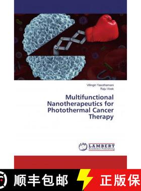 预订 Multifunctional Nanotherapeutics for Photothermal Cancer Therapy [9783659287442]