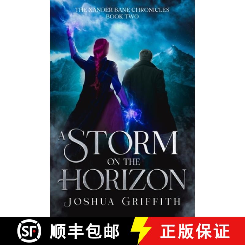 【2-3周达】A Storm on the Horizon: The Xander Bane Chronicles: Book Two [9781735078434]