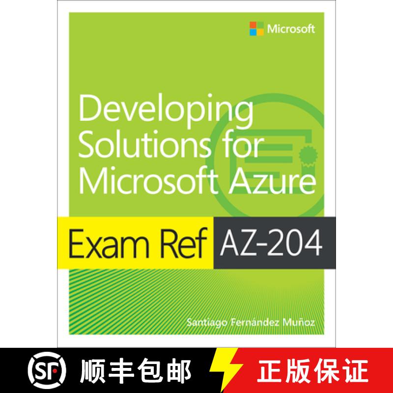 【3-4周达】Exam Ref Az-204 Developing Solutions for Microsoft Azure [9780136798330]