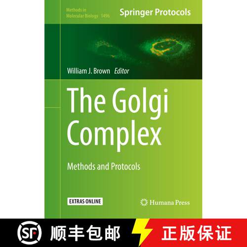 【3-4周达】精装 The Golgi Complex : Methods and Protocols (1st ed. 2016) [9781493964611]