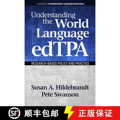 【3-4周达】Understanding the World Language edTPA: Research‐Based Policy and Practice [9781681235783]