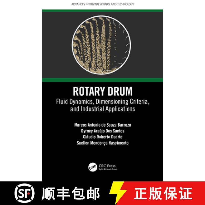 【3-4周达】Rotary Drum: Fluid Dynamics, Dimensioning Criteria, and Industrial Applications [9781032191898]