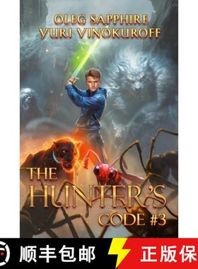预订 The Hunter's Code: Book 3: A Portal Progression Fantasy Series [9788076934306]