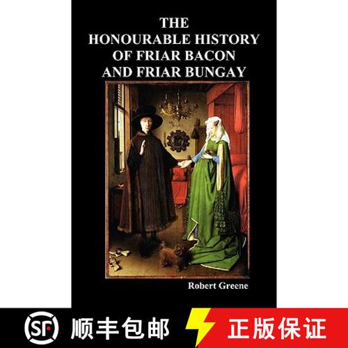【3-4周达】The Honourable Historie of Friar Bacon and Friar Bungay [9781849020756]