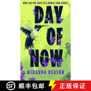 预订 Day of Now: A powerful post-apocalyptic story about facing impossible choices [9781526684325]