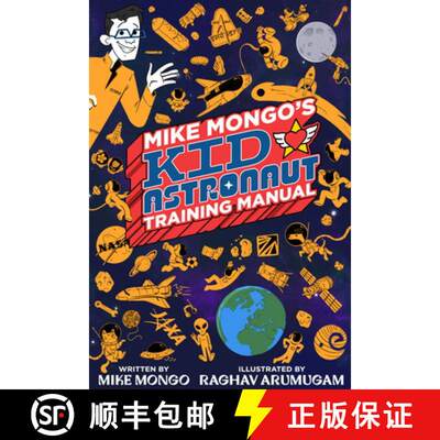 【3-4周达】精装 Mike Mongo's Kid Astronaut Training Manual [9781963981087]