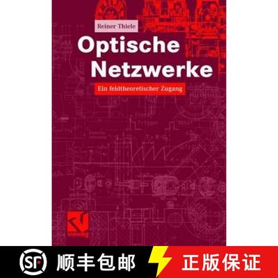 【3-4周达】Optische Netzwerke : Ein feldtheoretischer Zugang [9783834804068]