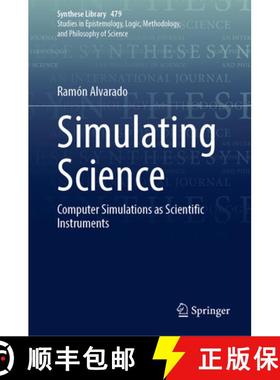 【3-4周达】Simulating Science : Computer Simulations as Scientific Instruments [9783031386466]